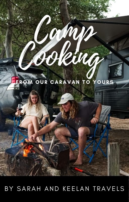 Camp Cooking eBook by Sarah and Keelan Travels